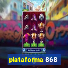 plataforma 868